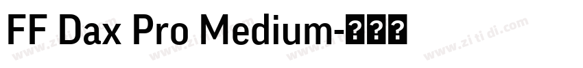 FF Dax Pro Medium字体转换